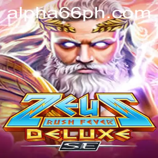 ZeusRushFeverDeluxeSE: Unleash the Power of the Gods