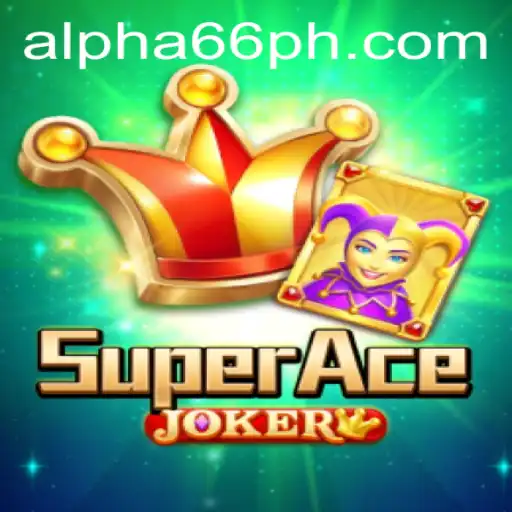 Exploring the Thrilling World of SuperAceJoker: A Comprehensive Guide to Gameplay and Rules